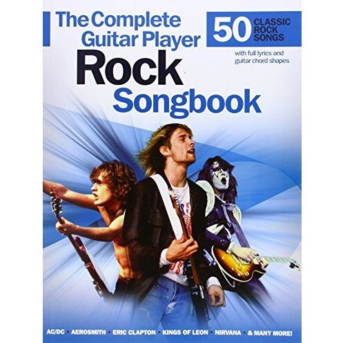 The Complete Guitar Player Rock Songbook